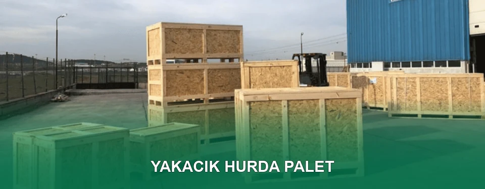 Yakacık Hurda Palet Alımı Yakacık Hurda Palet Alımı