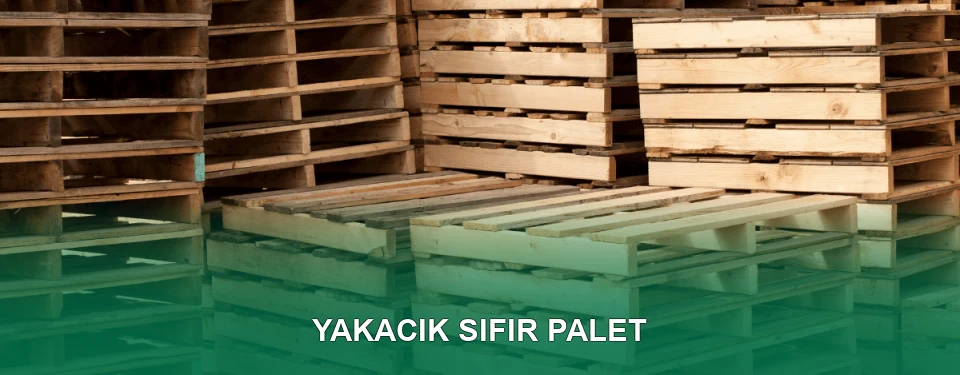 Yakacık Sıfır Palet Satışı Yakacık Sıfır Palet Satışı
